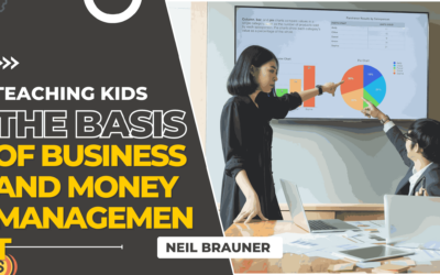 Teaching Kids the Basics of Business and Money Management